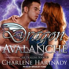 Dragon Avalanche Audiobook, by Charlene Hartnady