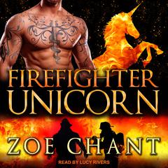 Firefighter Unicorn Audiobook, by Zoe Chant