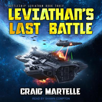 Leviathan’s Last Battle Audiobook, by Craig Martelle