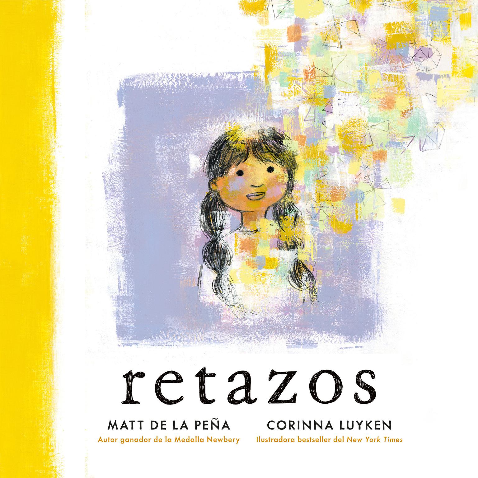 Retazos Audiobook, by Matt de la Peña