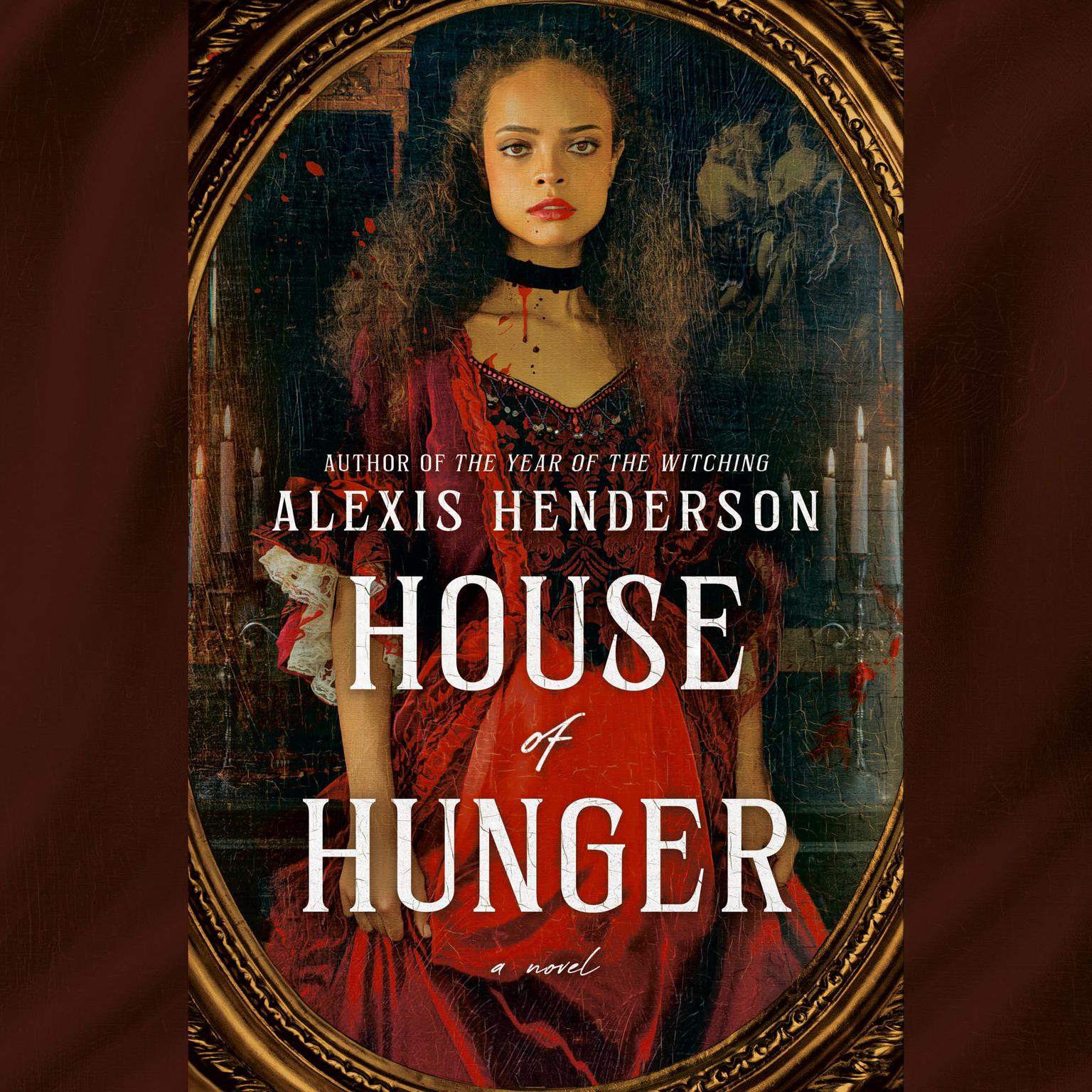 House of Hunger Audiobook, by Alexis Henderson
