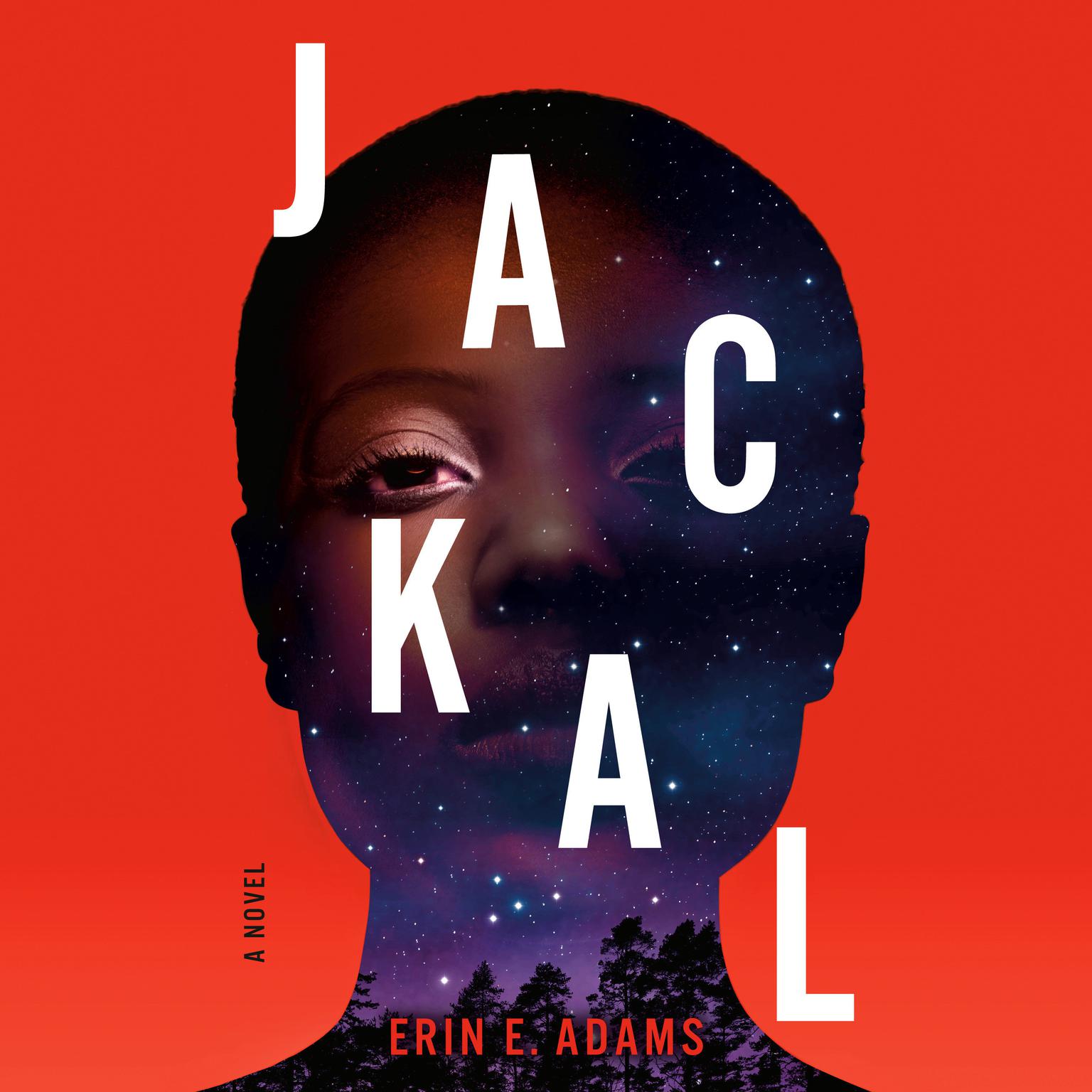 Jackal: A Novel Audiobook, by Erin E. Adams