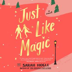 Just Like Magic Audiobook, by Sarah Hogle