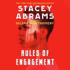 Rules of Engagement Audiobook, by Stacey Abrams, Selena Montgomery
