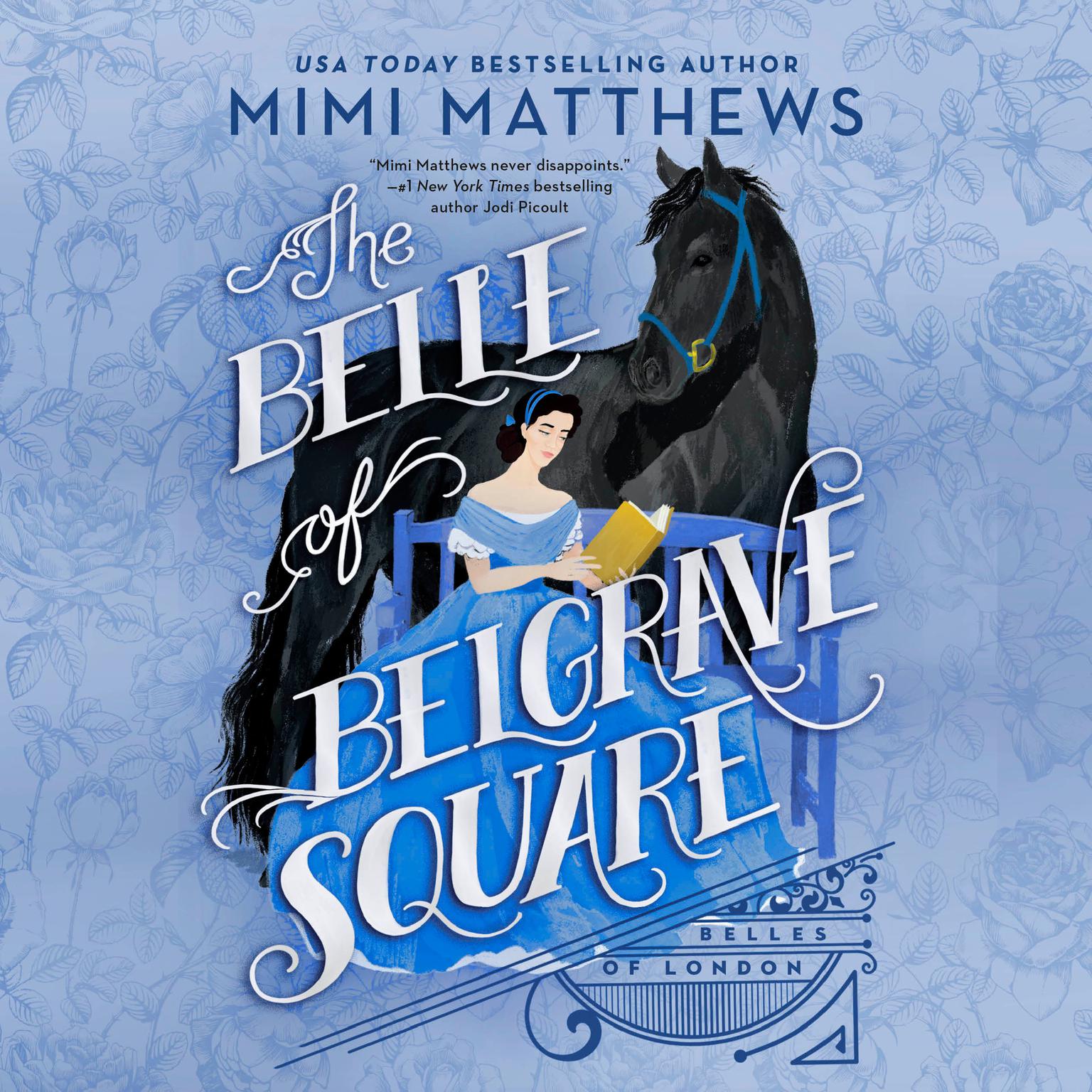The Belle of Belgrave Square Audiobook, by Mimi Matthews
