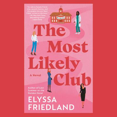 The Most Likely Club Audiobook, by Elyssa Friedland
