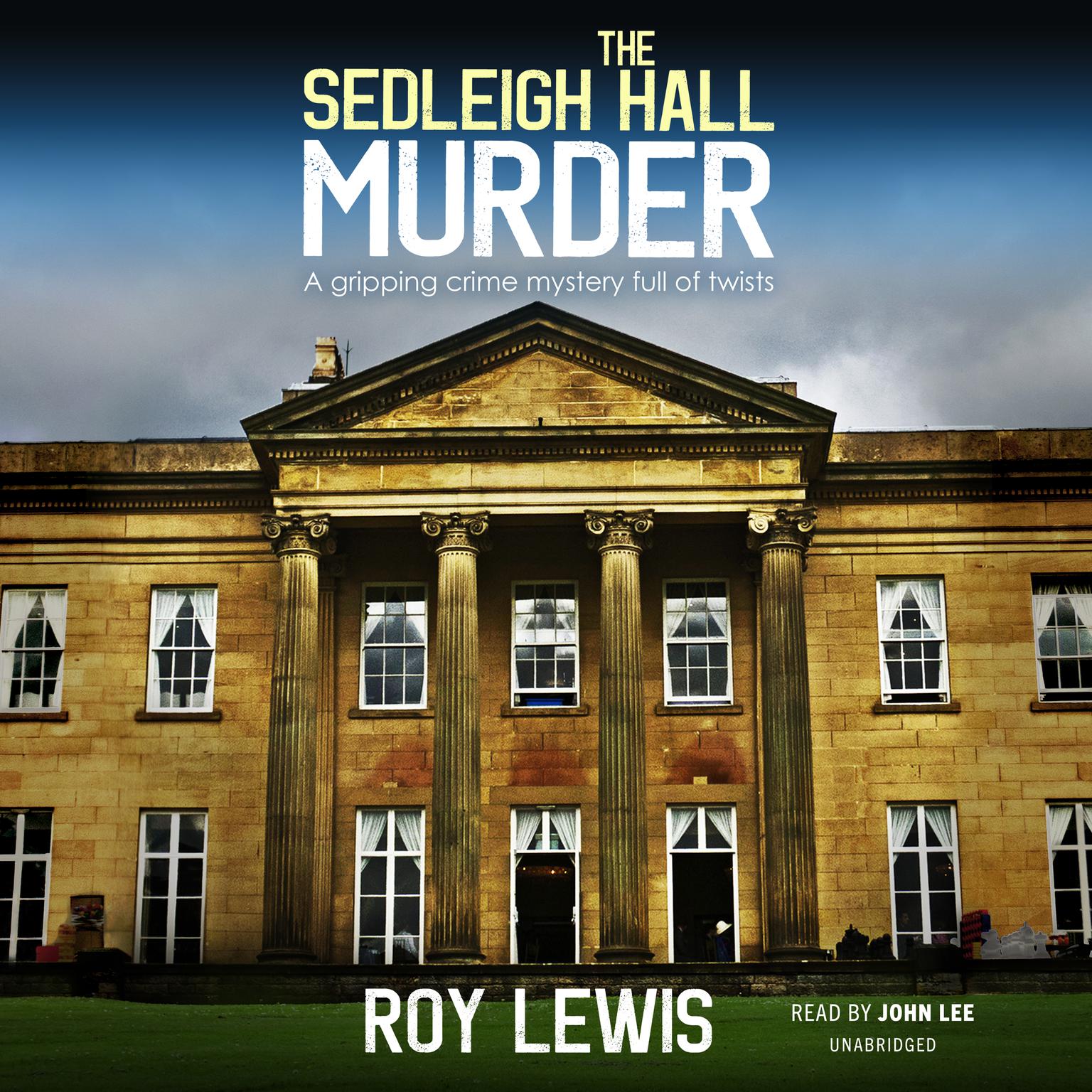 The Sedleigh Hall Murder Audiobook, by Roy Lewis