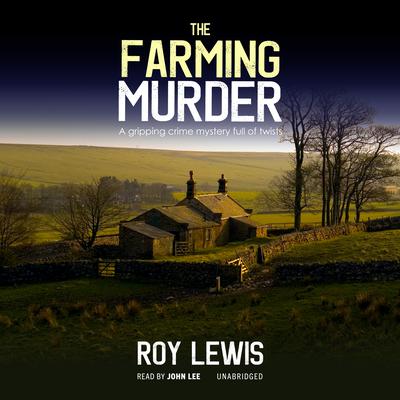 The Farming Murder Audiobook, by Roy Lewis