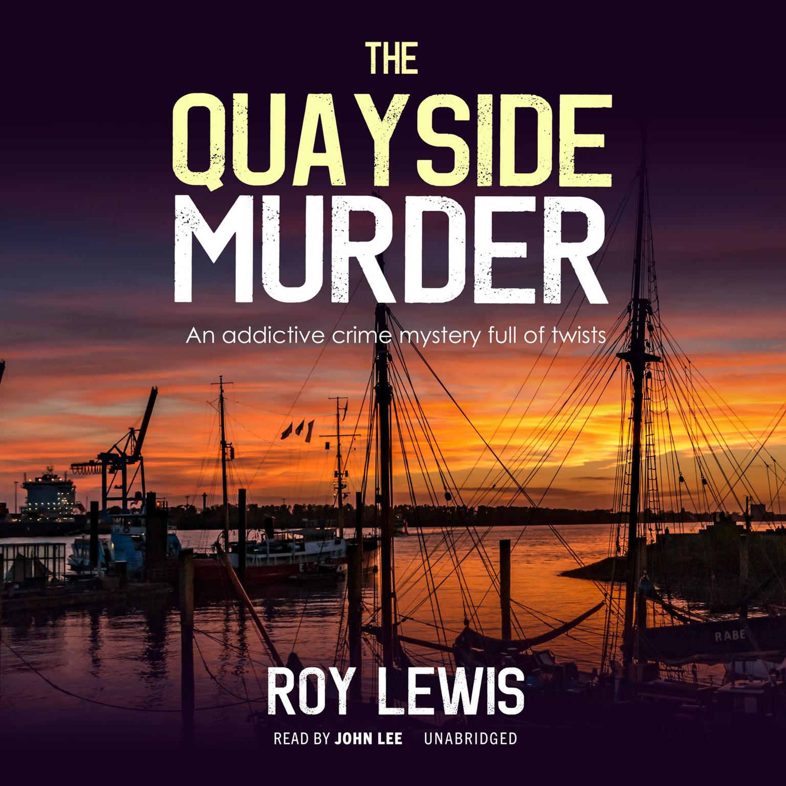 The Quayside Murder Audiobook, by Roy Lewis