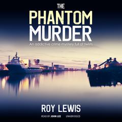 The Phantom Murder Audiobook, by Roy Lewis
