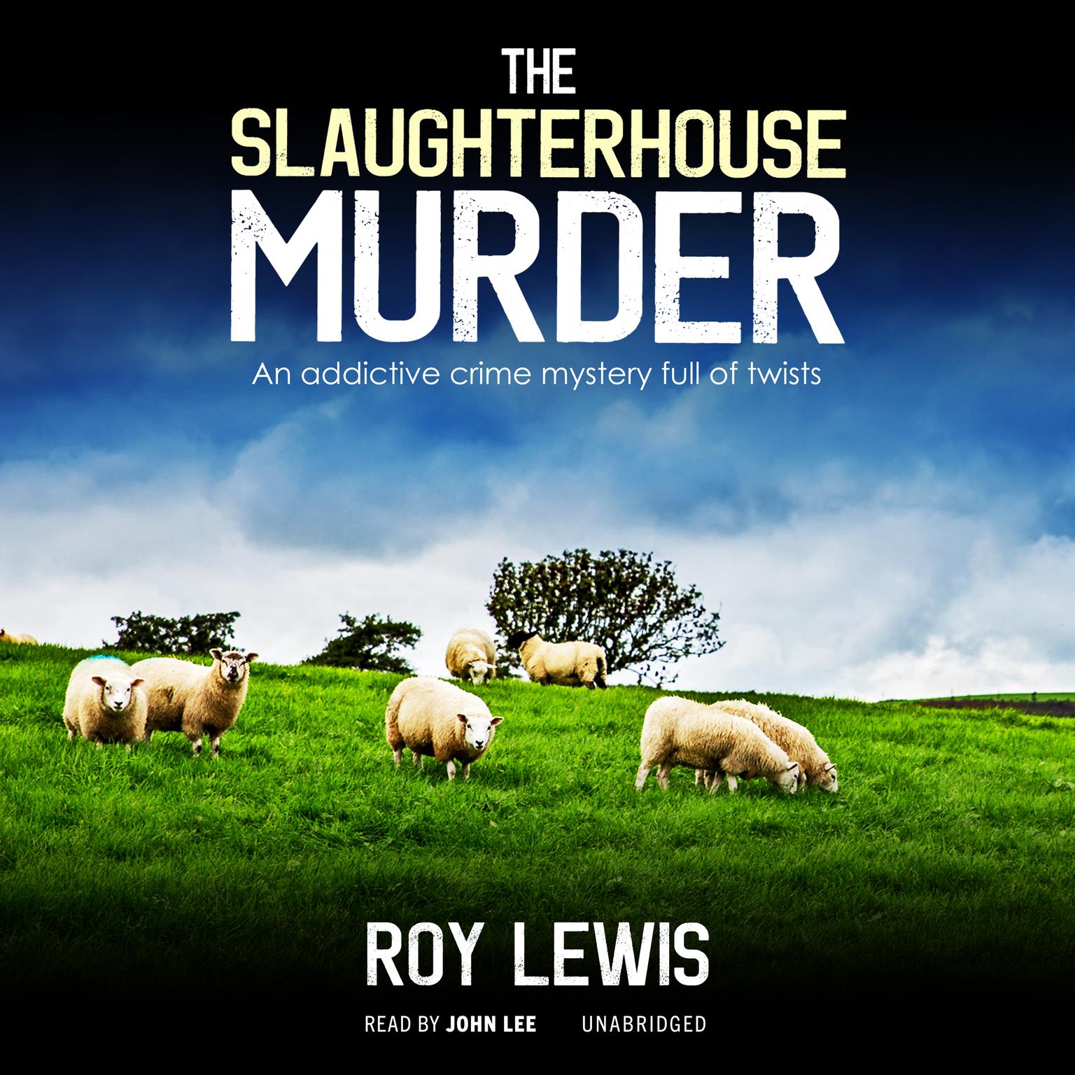 The Slaughterhouse Murder Audiobook, by Roy Lewis