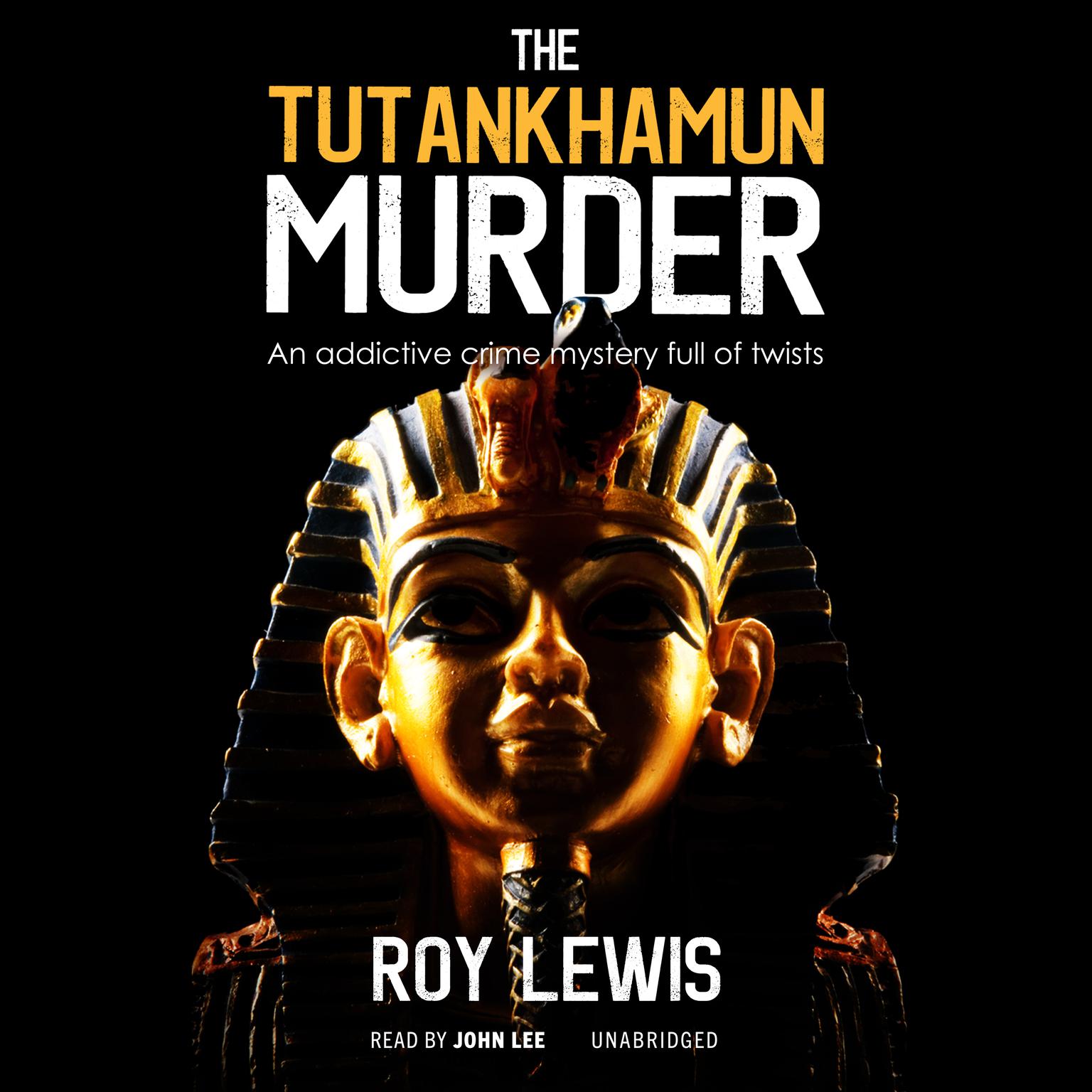 The Tutankhamun Murder Audiobook, by Roy Lewis