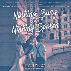 Nothing Sung and Nothing Spoken Audiobook, by Nita Tyndall