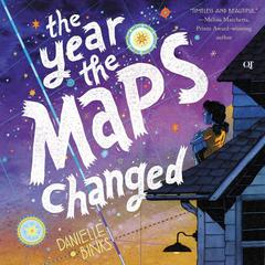 The Year the Maps Changed Audiobook, by Danielle Binks