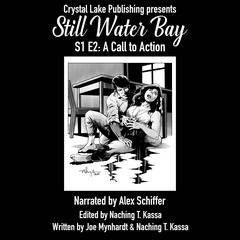 Still Water Bay S1 E2: A Call to Action Audiobook, by Joe Mynhardt