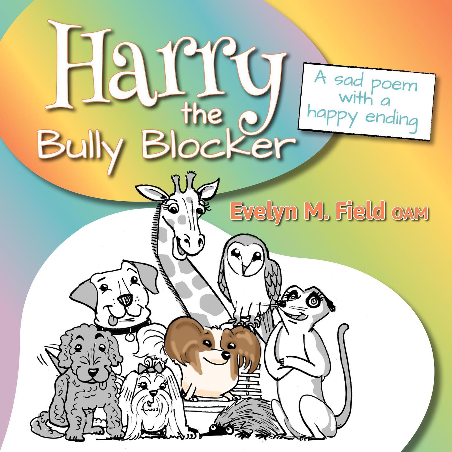 Harry The Bully Blocker Audiobook, by Evelyn M. Field