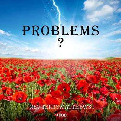 Problems? Audiobook, by Rev Terry Matthews