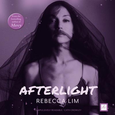 Afterlight Audiobook, by Rebecca Lim