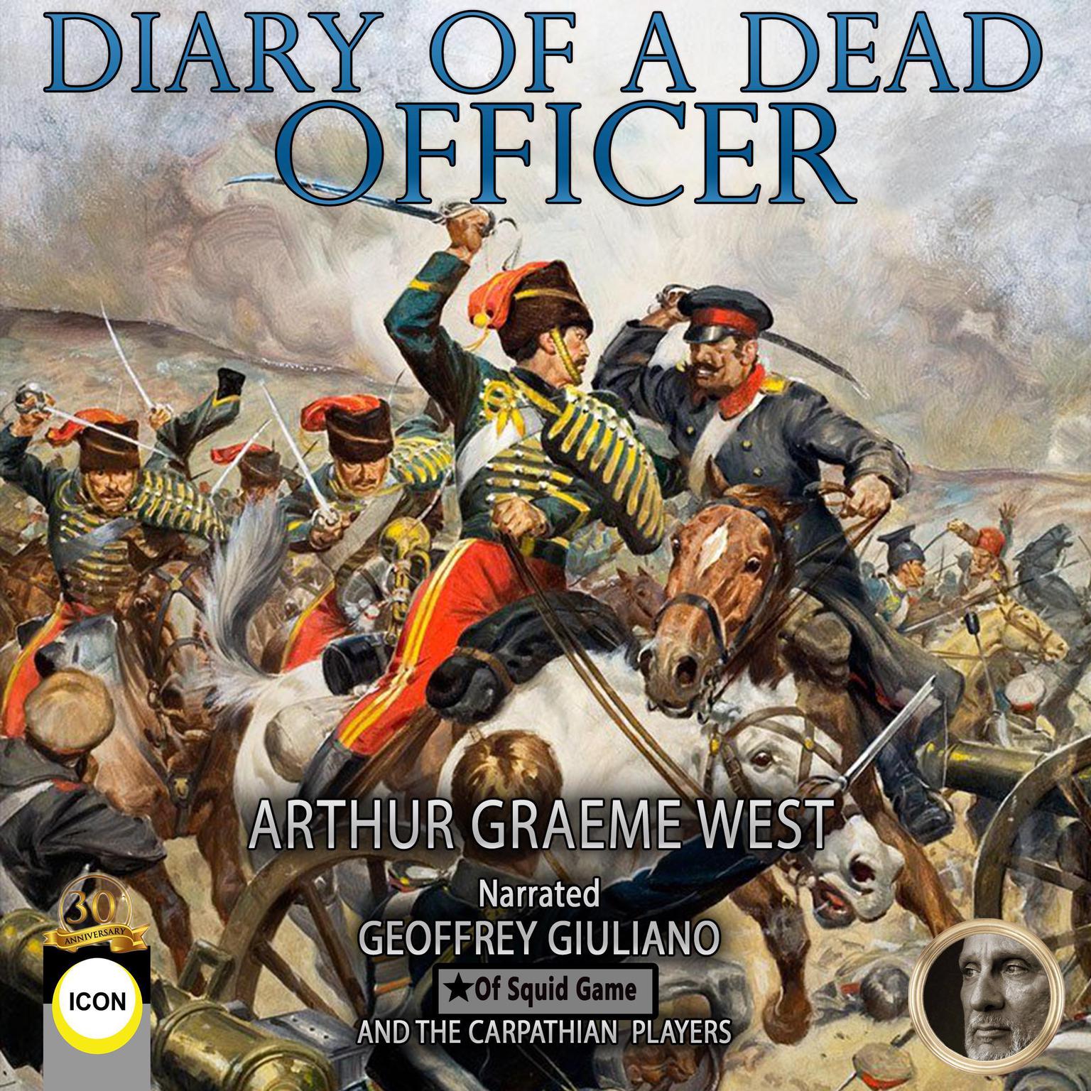 Diary Of A Dead Officer Audiobook, by Arthur Graeme West