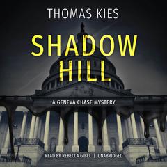 Shadow Hill Audiobook, by Thomas Kies