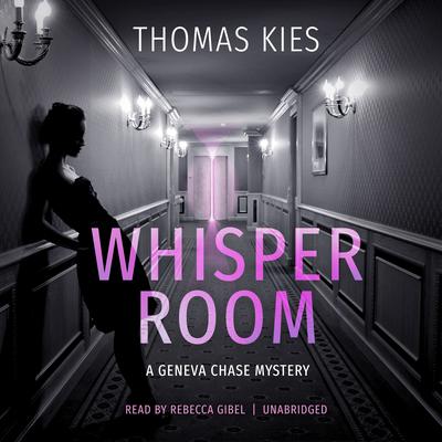 Whisper Room Audiobook, by Thomas Kies