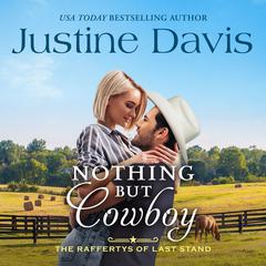 Nothing but Cowboy Audiobook, by Justine Davis
