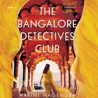 The Bangalore Detectives Club Audiobook, by Harini Nagendra