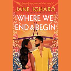 Where We End & Begin Audiobook, by Jane Igharo