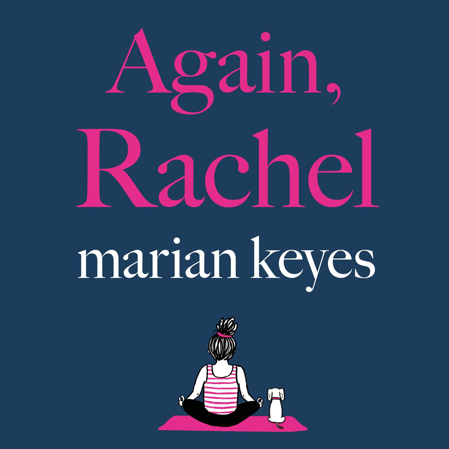 Again, Rachel Audiobook, by Marian Keyes