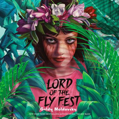 Lord of the Fly Fest Audiobook, by Goldy Moldavsky