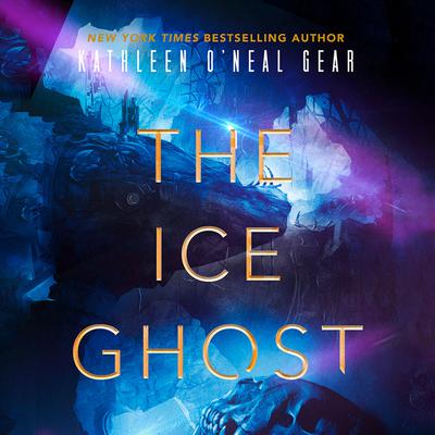 The Ice Ghost Audiobook, by Kathleen O'Neal Gear