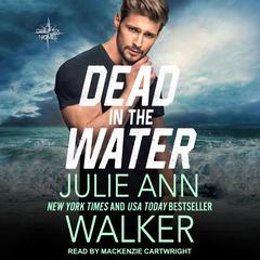 Dead in the Water Audiobook, by Julie Ann Walker