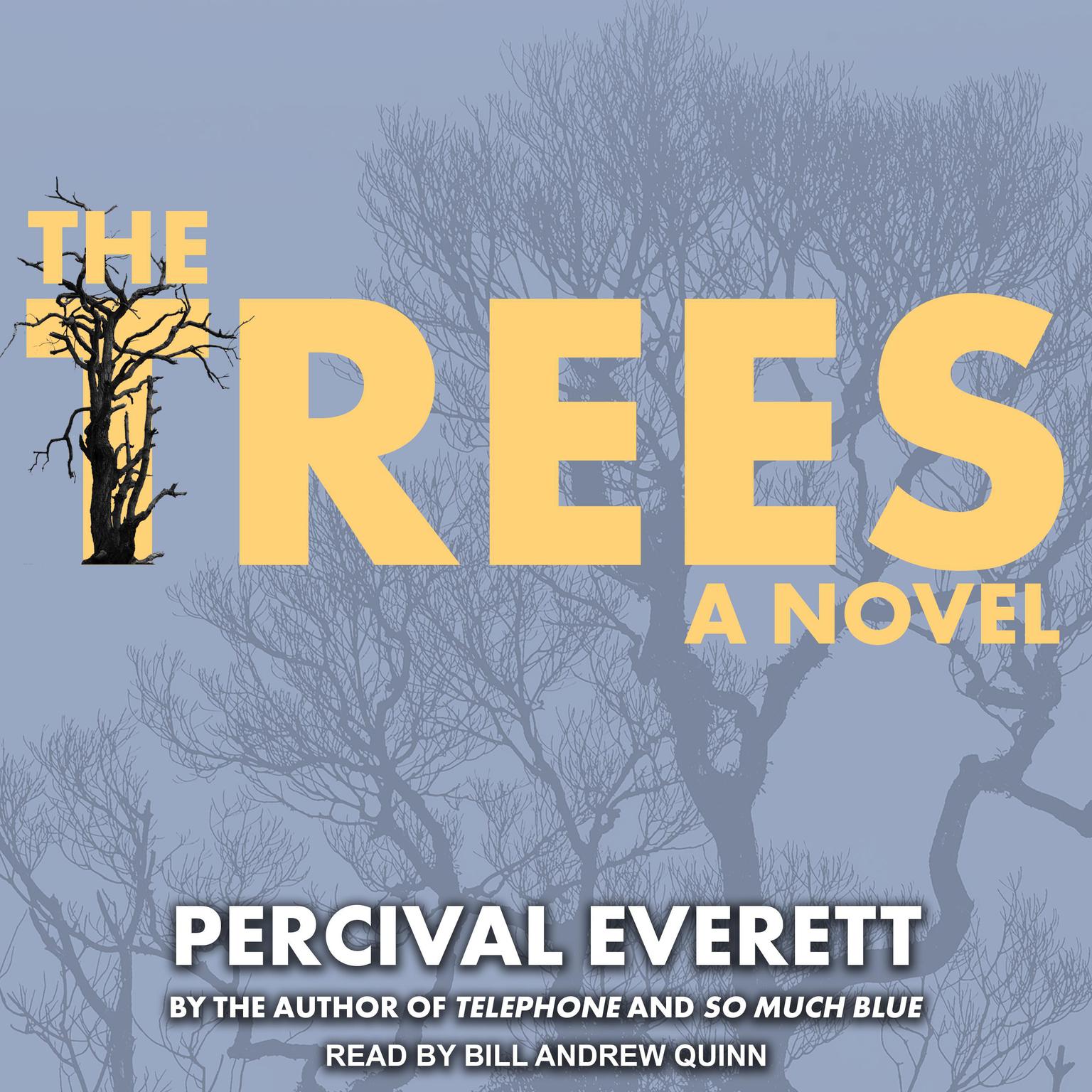 The Trees: A Novel Audiobook, by Percival Everett