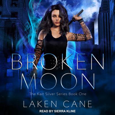 Broken Moon Audiobook, by 