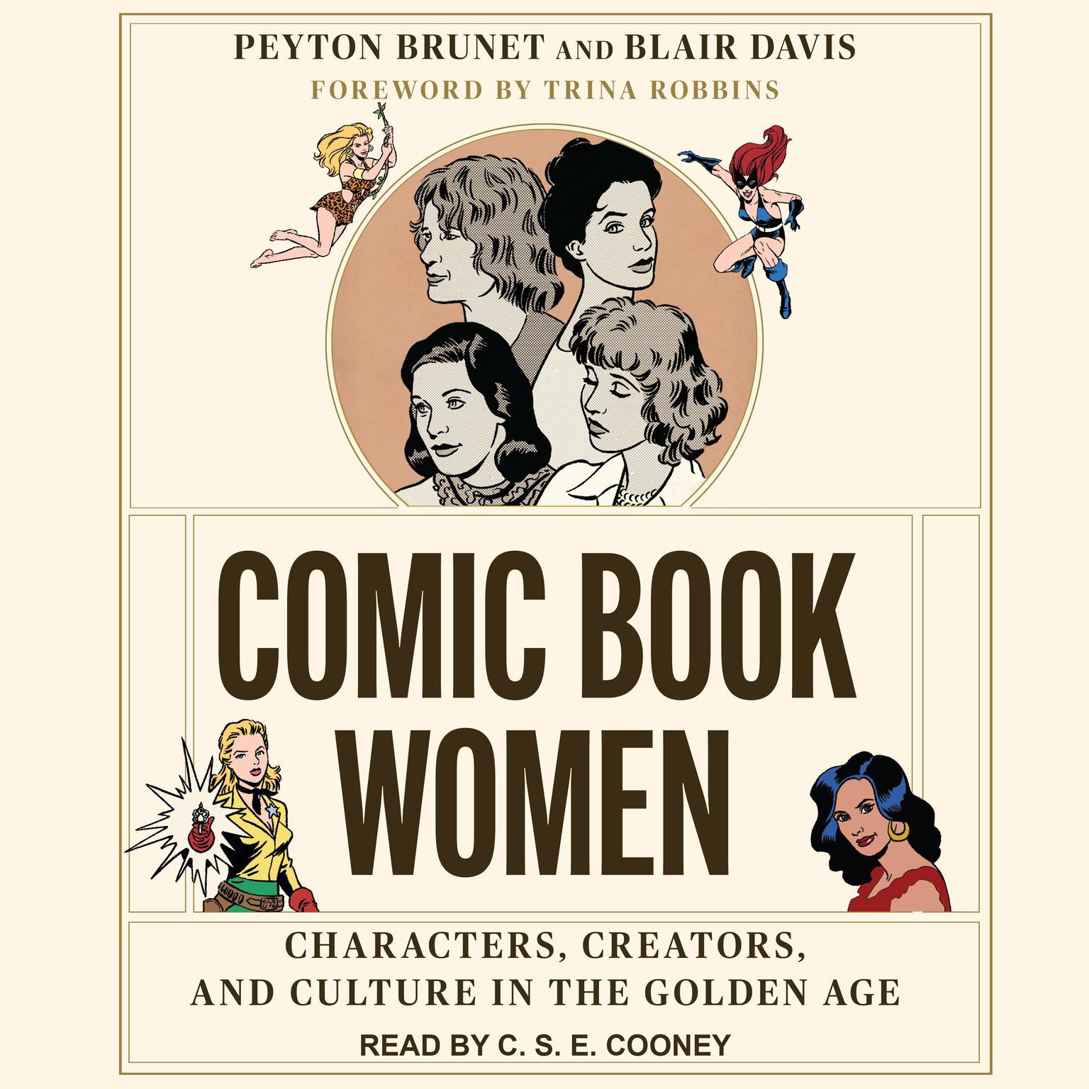 Comic Book Women: Characters, Creators, and Culture in the Golden Age Audiobook, by Blair Davis