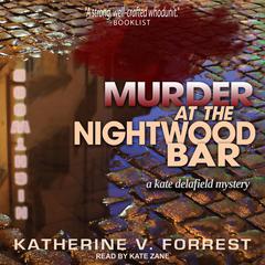 Murder at the Nightwood Bar Audiobook, by Katherine V. Forrest