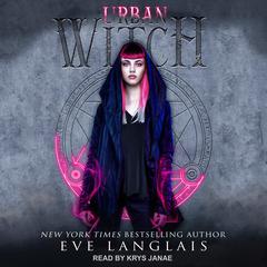Urban Witch Audiobook, by Eve Langlais
