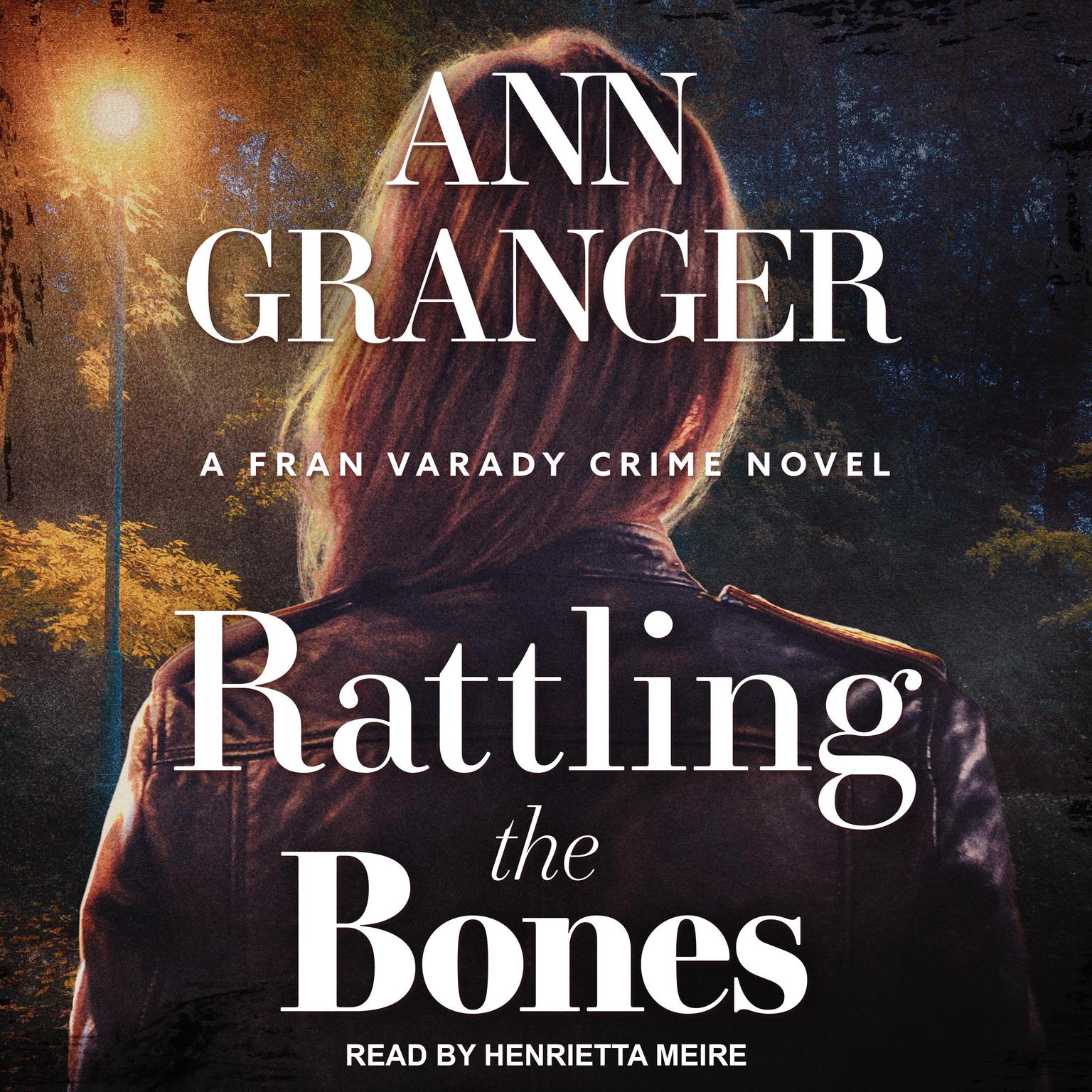 Rattling the Bones Audiobook, by Ann Granger