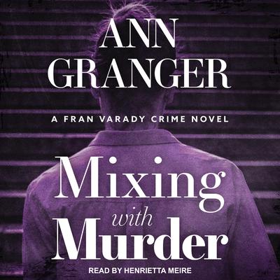 Mixing With Murder Audiobook, by Ann Granger