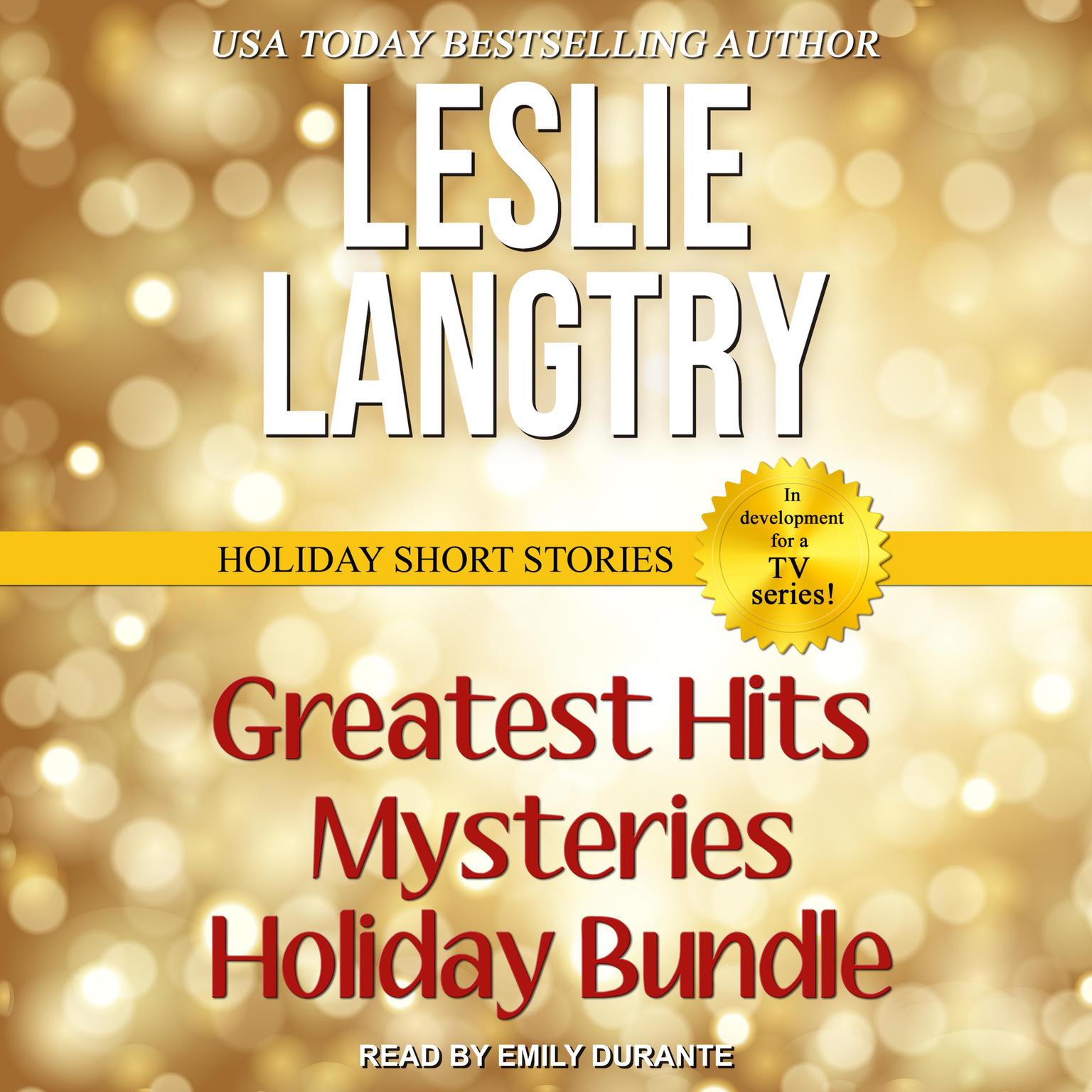 Greatest Hits Mysteries Holiday Bundle Audiobook, by Leslie Langtry