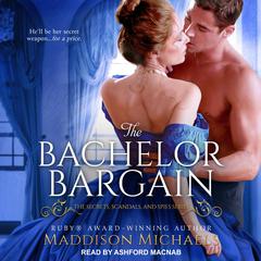 The Bachelor Bargain Audiobook, by Maddison Michaels