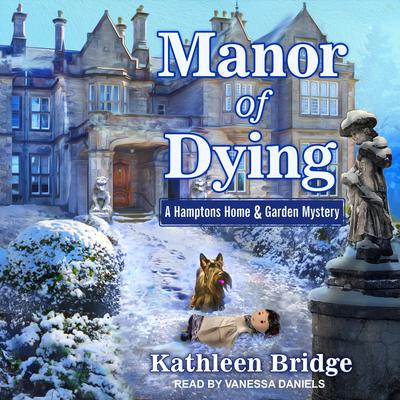 Manor of Dying Audiobook, by Kathleen Bridge