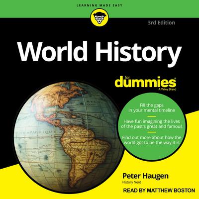 World History For Dummies, 3rd Edition Audiobook, by 