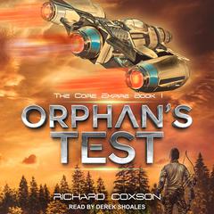Orphan's Test Audiobook, by Richard Coxson