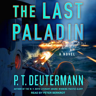 The Last Paladin: A Novel Audiobook, by P. T. Deutermann