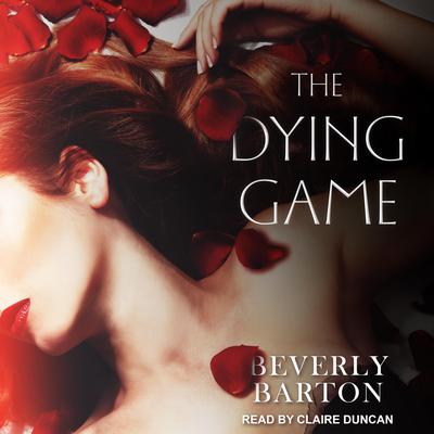 The Dying Game Audiobook, by Beverly Barton