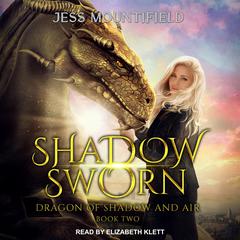 Shadow Sworn Audiobook, by Jess Mountifield