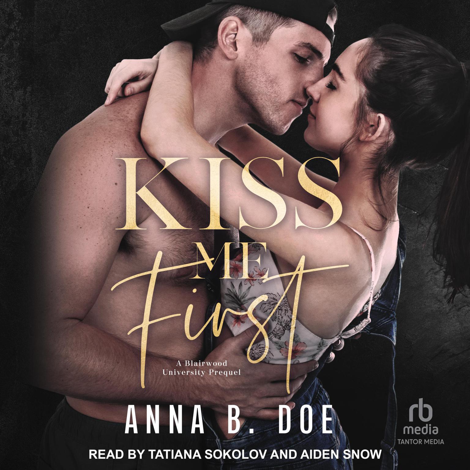 Kiss Me First Audiobook, by Anna B. Doe