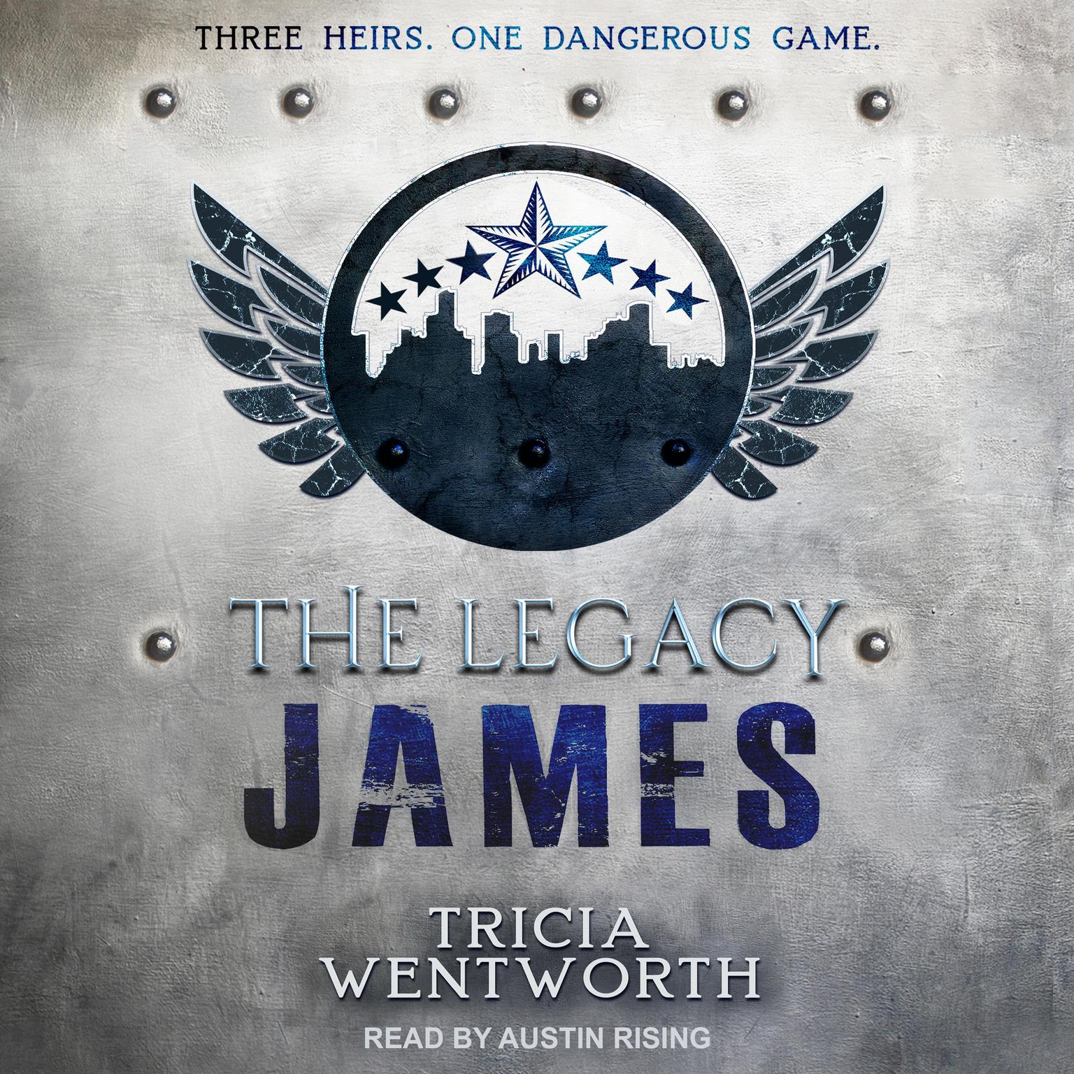 The Legacy: James Audiobook, by Tricia Wentworth