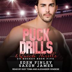 Puck Drills & Quick Thrills Audiobook, by Eden Finley